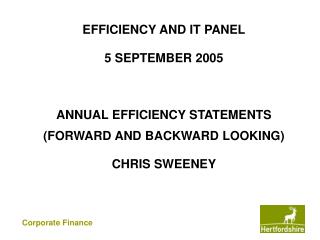 EFFICIENCY AND IT PANEL 5 SEPTEMBER 2005