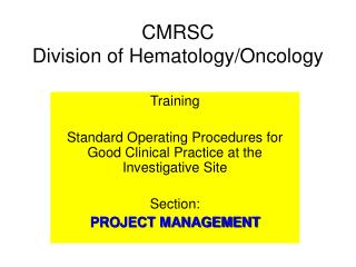 CMRSC Division of Hematology/Oncology