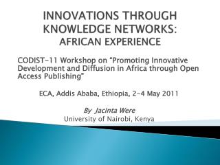 INNOVATIONS THROUGH KNOWLEDGE NETWORKS: AFRICAN EXPERIENCE