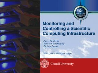 Monitoring and Controlling a Scientific Computing Infrastructure