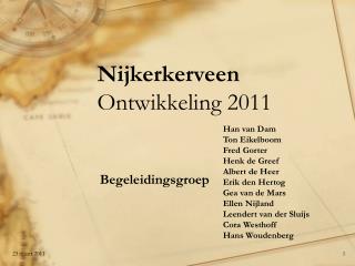 Nijkerkerveen Ontwikkeling 2011