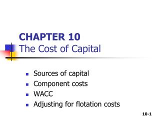 CHAPTER 10 The Cost of Capital