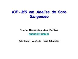 ICP - MS em Análise de Soro Sanguíneo