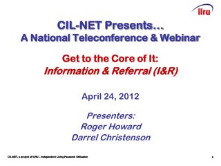 CIL-NET Presents… A National Teleconference &amp; Webinar