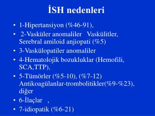 İSH nedenleri