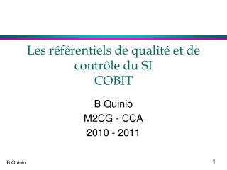 Les référentiels de qualité et de contrôle du SI COBIT