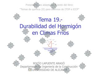 Tema 19.- Durabilidad del Hormigón en Climas Fríos
