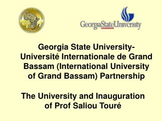 The University and Inauguration of Prof Saliou Tour é