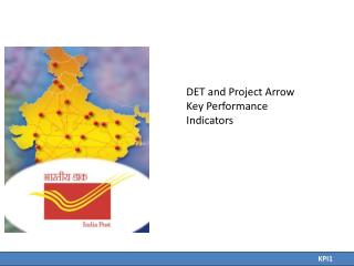 DET and Project Arrow Key Performance Indicators