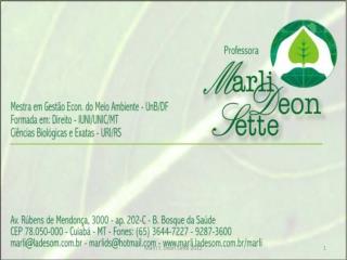 Pós Graduação em Direito Agroambiental ATAME – Cuiabá/MT – 2012/1.