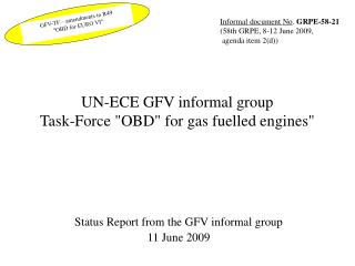 UN-ECE GFV informal group Task-Force &quot;OBD&quot; for gas fuelled engines&quot;