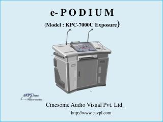 e- P O D I U M (Model : KPC-7000U Exposure )