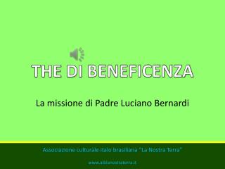 THE DI BENEFICENZA