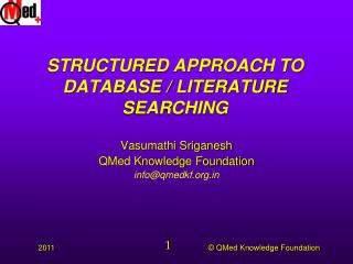 STRUCTURED APPROACH TO DATABASE / LITERATURE SEARCHING