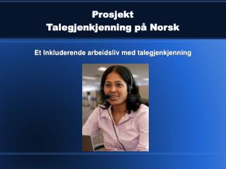 Prosjekt Talegjenkjenning på Norsk