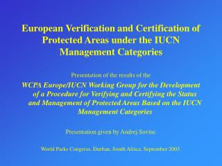 European Verification and Certification of Protected Areas under the IUCN Management Categories