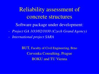 Reliability assessment of concrete structures
