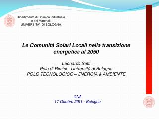 Le Comunità Solari Locali nella transizione energetica al 2050 Leonardo Setti