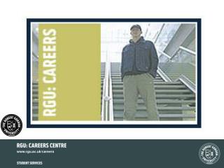 RGU: CAREERS CENTRE