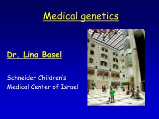 Medical genetics