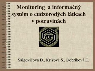 Monitoring a informačný systém o cudzorodých látkach v potravinách