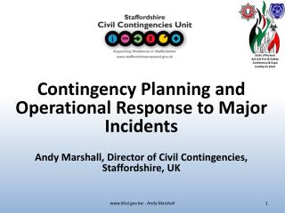 Contingency Planning and Operational Response to Major Incidents