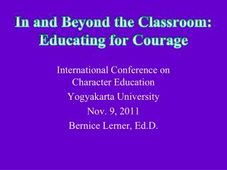 In and Beyond the Classroom: Educating for Courage