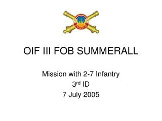 OIF III FOB SUMMERALL