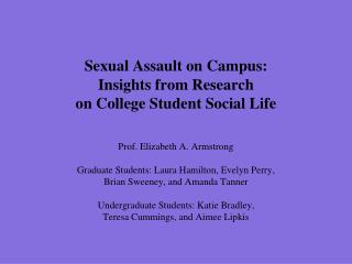 Sexual Assault on Campus: Insights from Research on College Student Social Life