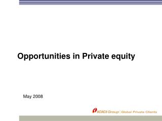 Opportunities in Private equity