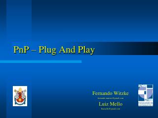 PnP – Plug And Play