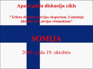 Latvija - Somija