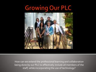 Growing Our PLC