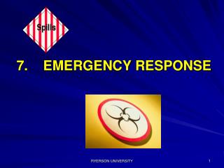 7. EMERGENCY RESPONSE