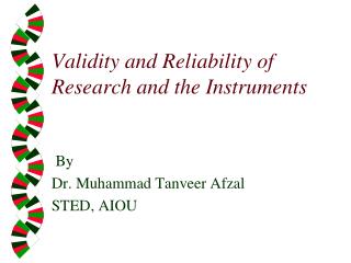 Validity and Reliability of Research and the Instruments