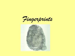 Fingerprints