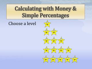 Calculating with Money &amp; Simple Percentages