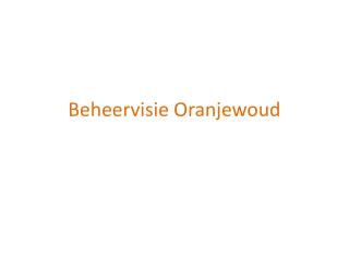 Beheervisie Oranjewoud