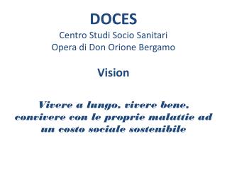 DOCES Centro Studi Socio Sanitari Opera di Don Orione Bergamo