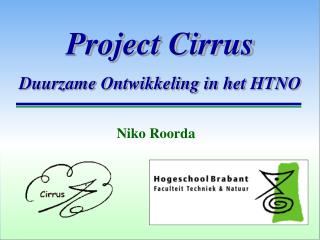 Project Cirrus Duurzame Ontwikkeling in het HTNO