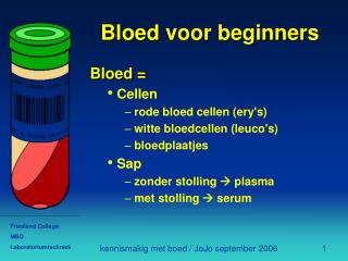 Bloed voor beginners