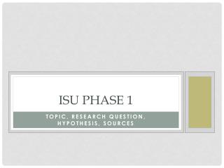 ISU Phase 1