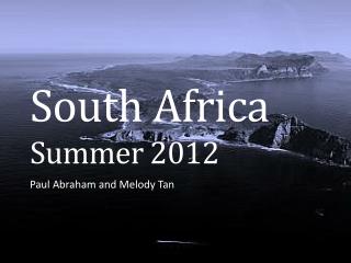 South Africa Summer 2012