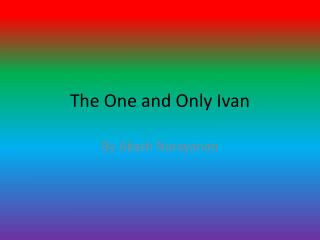 The One and Only Ivan