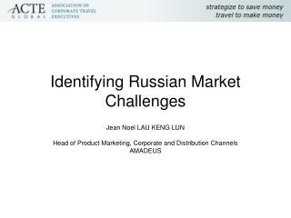 Identifying Russian Market Challenges