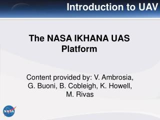 The NASA IKHANA UAS Platform