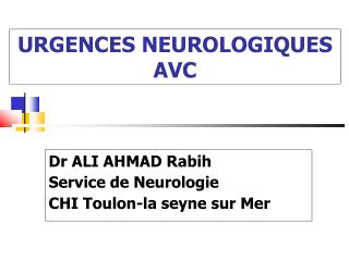 URGENCES NEUROLOGIQUES AVC