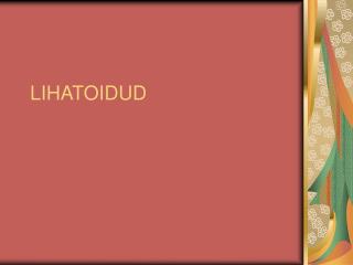 LIHATOIDUD