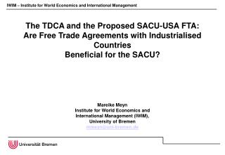 The TDCA and the Proposed SACU-USA FTA: Are Free Trade Agreements with Industrialised Countries