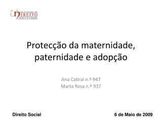 Protecção da maternidade, paternidade e adopção